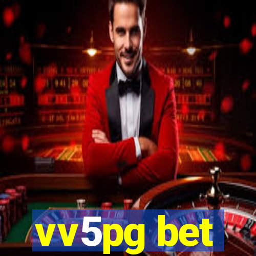 vv5pg bet